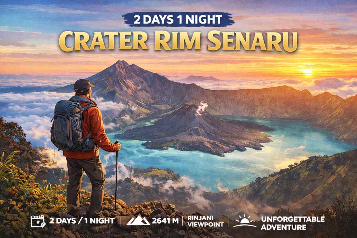 Mount Rinjani Trekking 2 Days 1 Night – Senaru Crater Rim